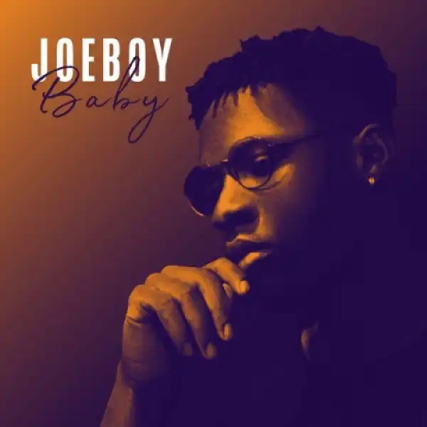 Joeboy - Baby (Prod By Dëra)